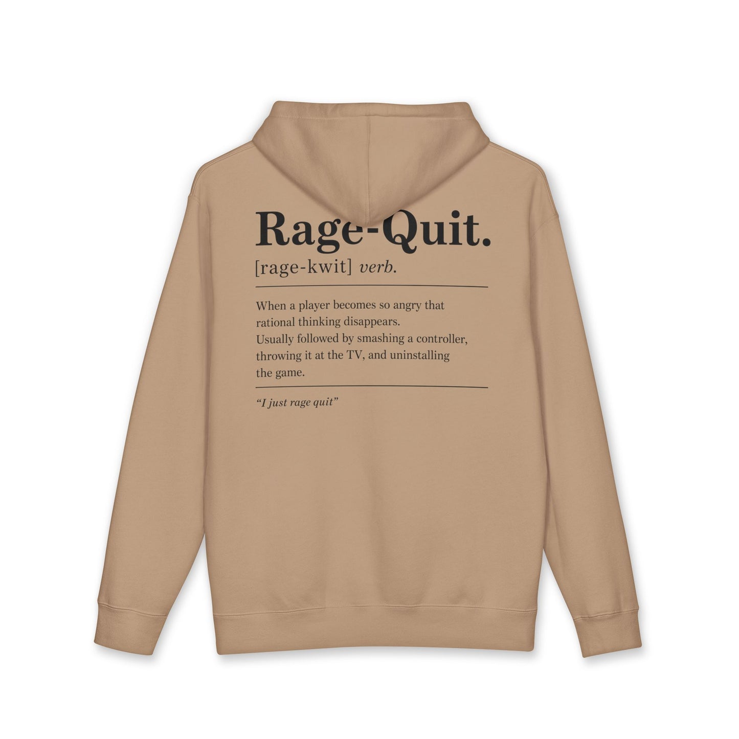 Rage Quit Hoodie