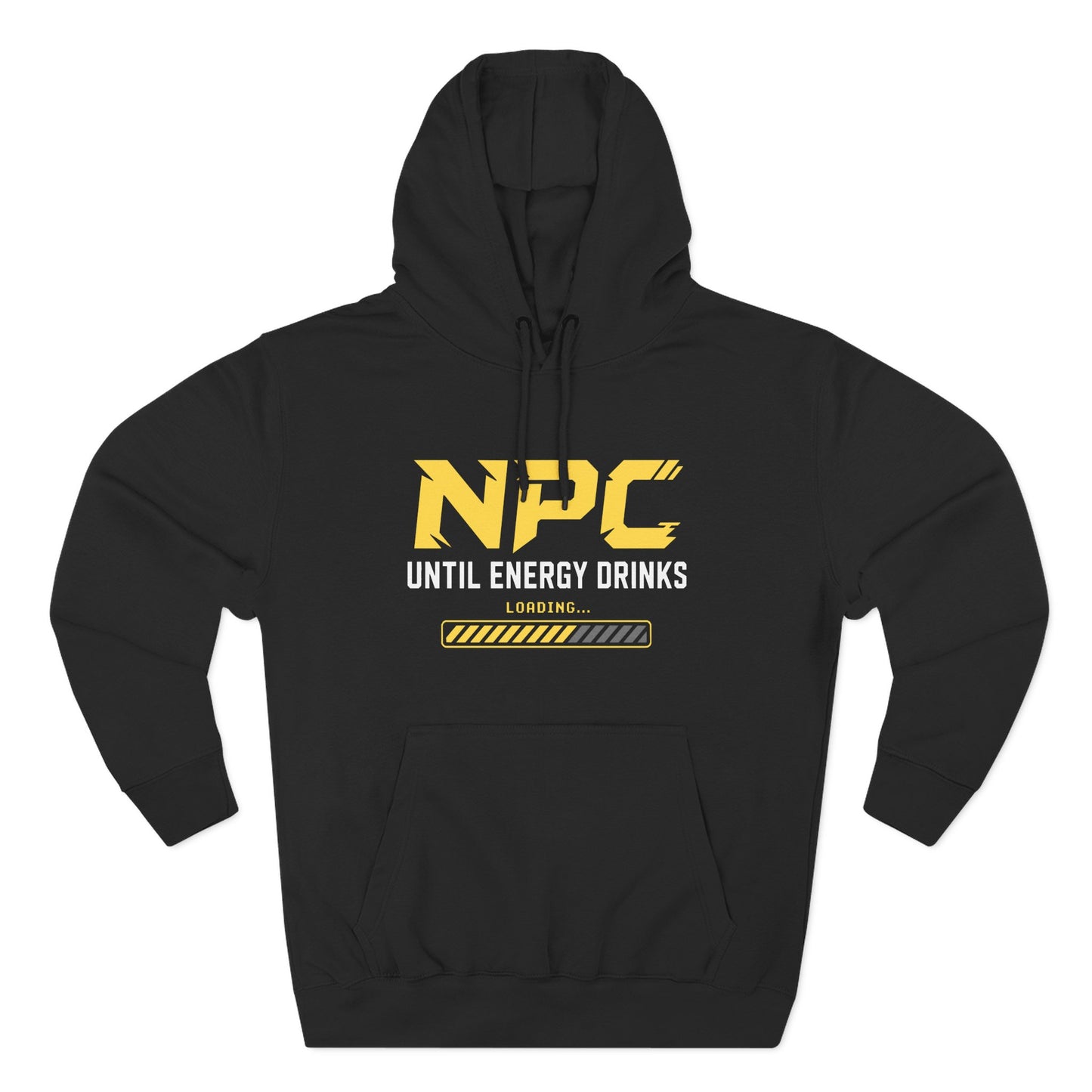 NPC Until Energy Drinks Hoodie