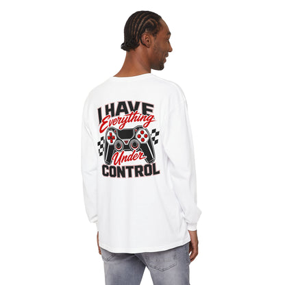 I Have Everything Under Control Long Sleeve Tee
