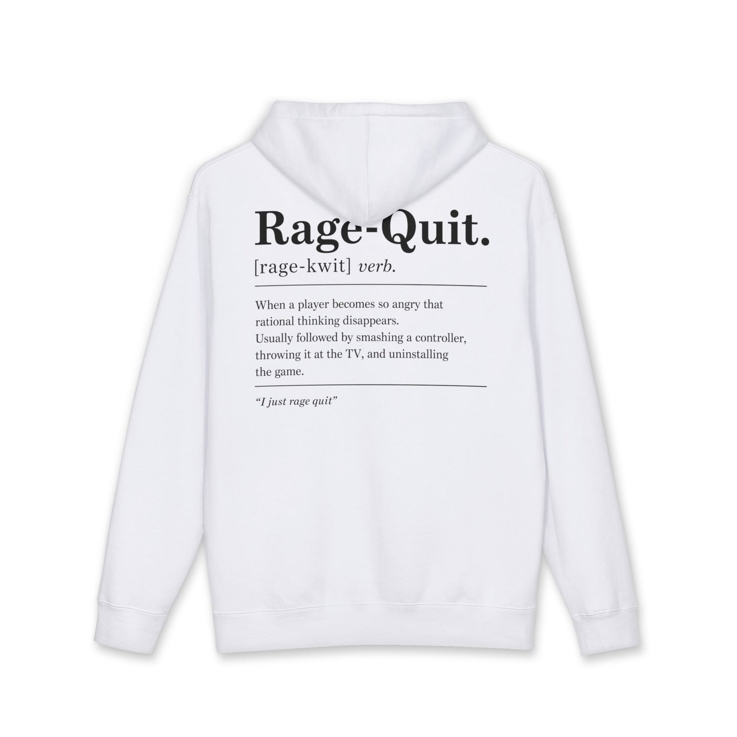 Rage Quit Hoodie