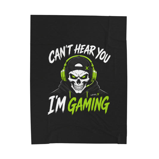 Can't Hear You Velveteen Plush Blanket